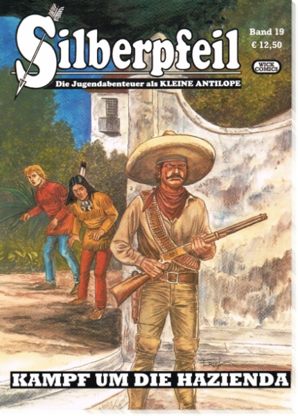 Silberpfeil 19  - Kampf um die Hazienda